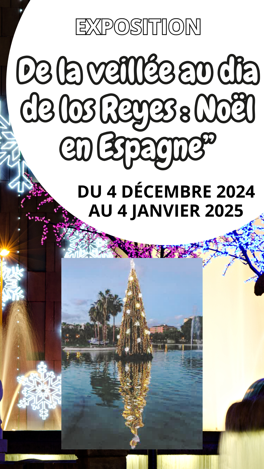 EXPOSITION - "De la veillée au dia de los Reyes : Noël en Espagne"